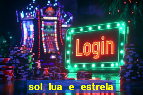 sol lua e estrela significado amizade